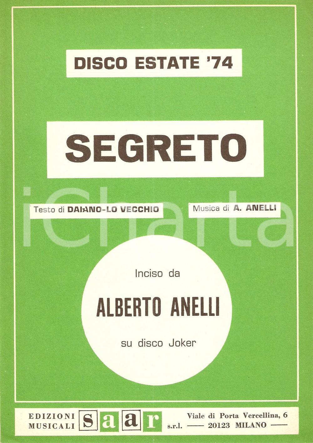 Oggetto da collezione cartaceo 1974 DISCO PER L ESTATE Alberto ANELLI Segreto Spartito Edizioni musicali SAAR 1