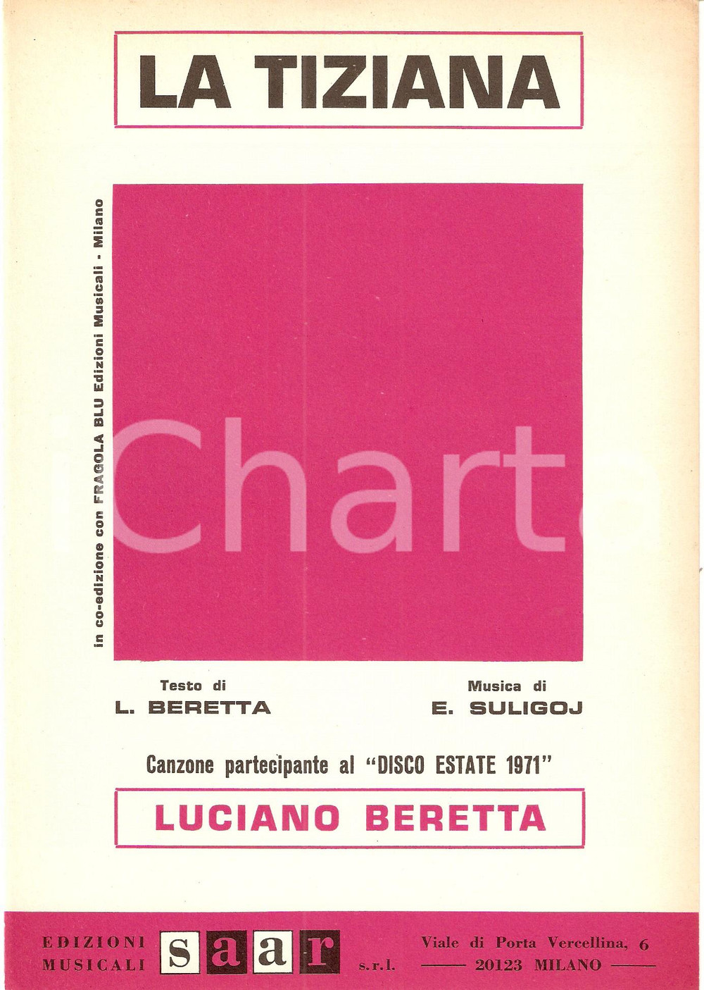 Oggetto da collezione cartaceo 1971 DISCO PER L ESTATE Luciano BERETTA La Tiziana SAAR  FRAGOLA BLU Spartito 1