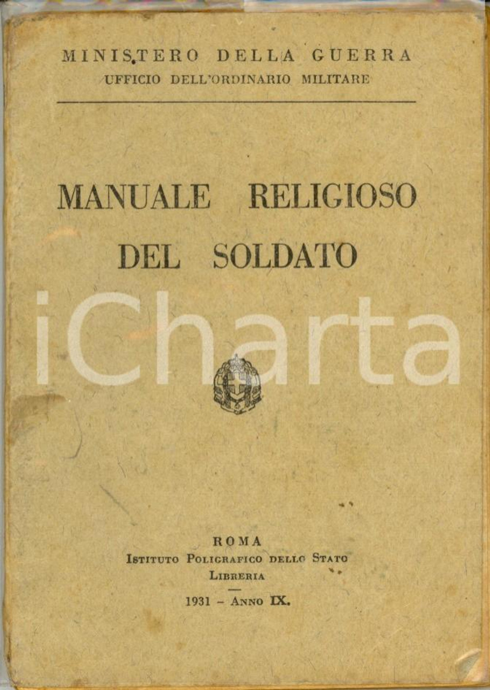 Documento originale, autentico 1931 ROMA Manuale religioso del soldato Opuscolo MINISTERO DELLA GUERRA 1