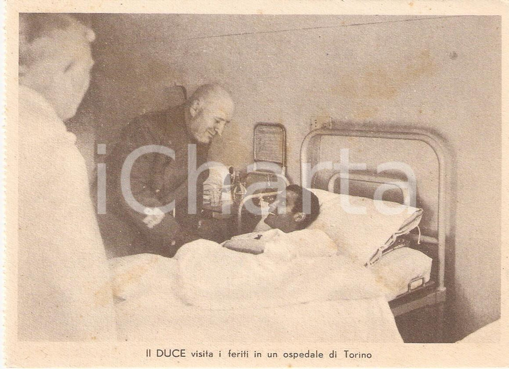 Cartolina originale da collezione 1940 ca TORINO Benito MUSSOLINI visita feriti in ospedale Cartolina FG NV 1