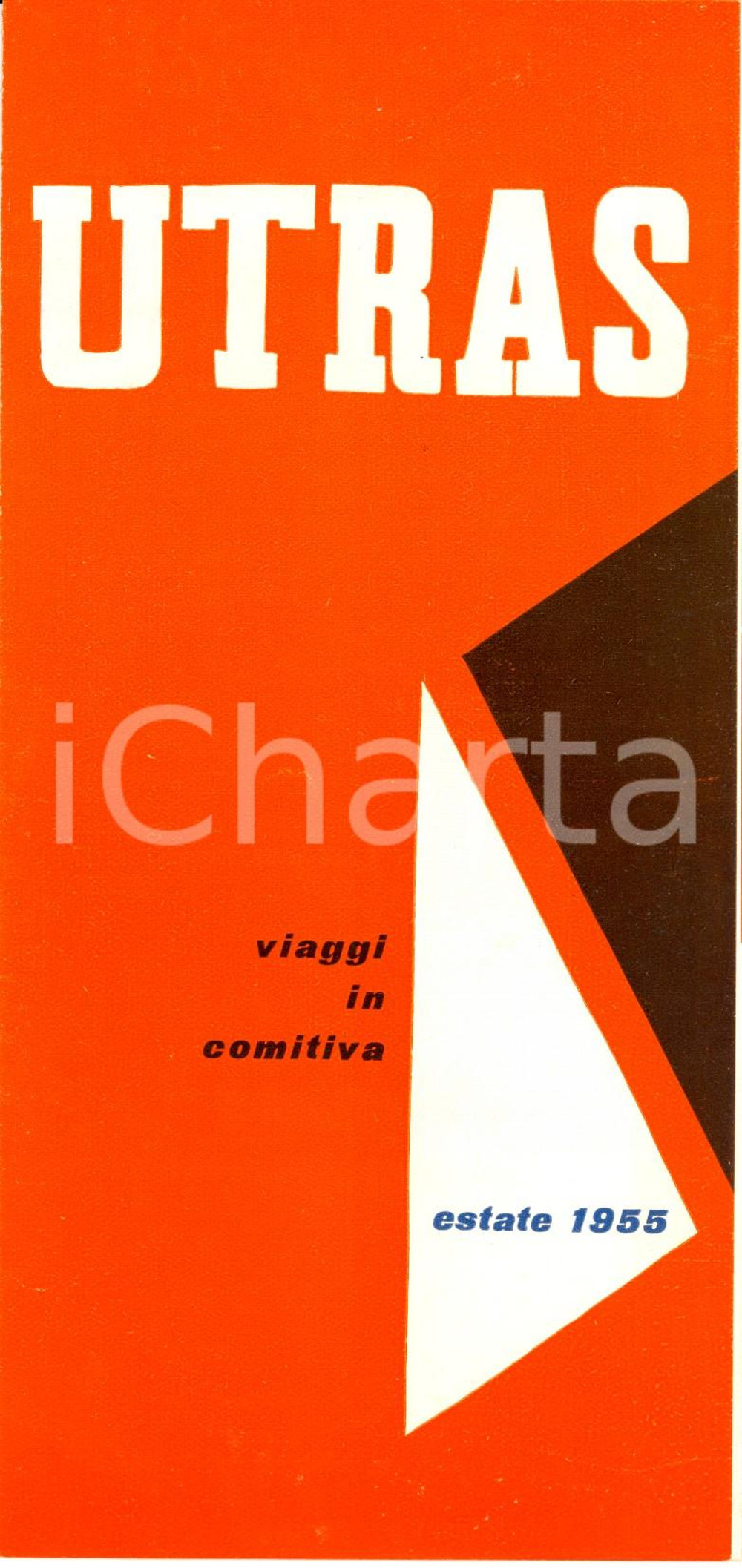 Materiale pubblicitario d’epoca 1955 MILANO  ROMA Ufficio turistico UTRAS Viaggi in comitiva per l estate 1