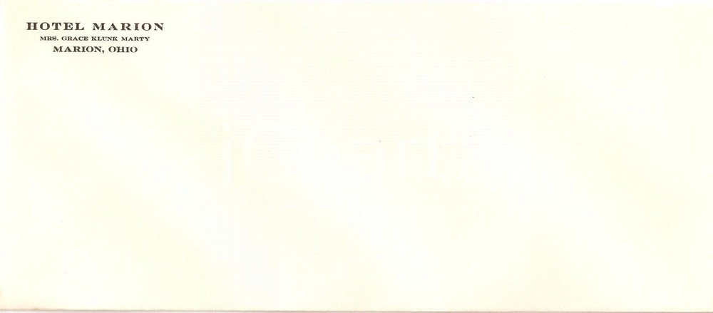 Materiale pubblicitario d’epoca 1950 ca OHIO USA Hotel MARION di Mrs. Grace KLUNK MARTY Busta intestata 1