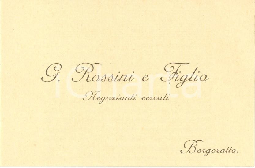 Oggetto da collezione cartaceo 1930 ca BORGORATTO AL G. ROSSINI e figlio negozianti di cerali Biglietto 1