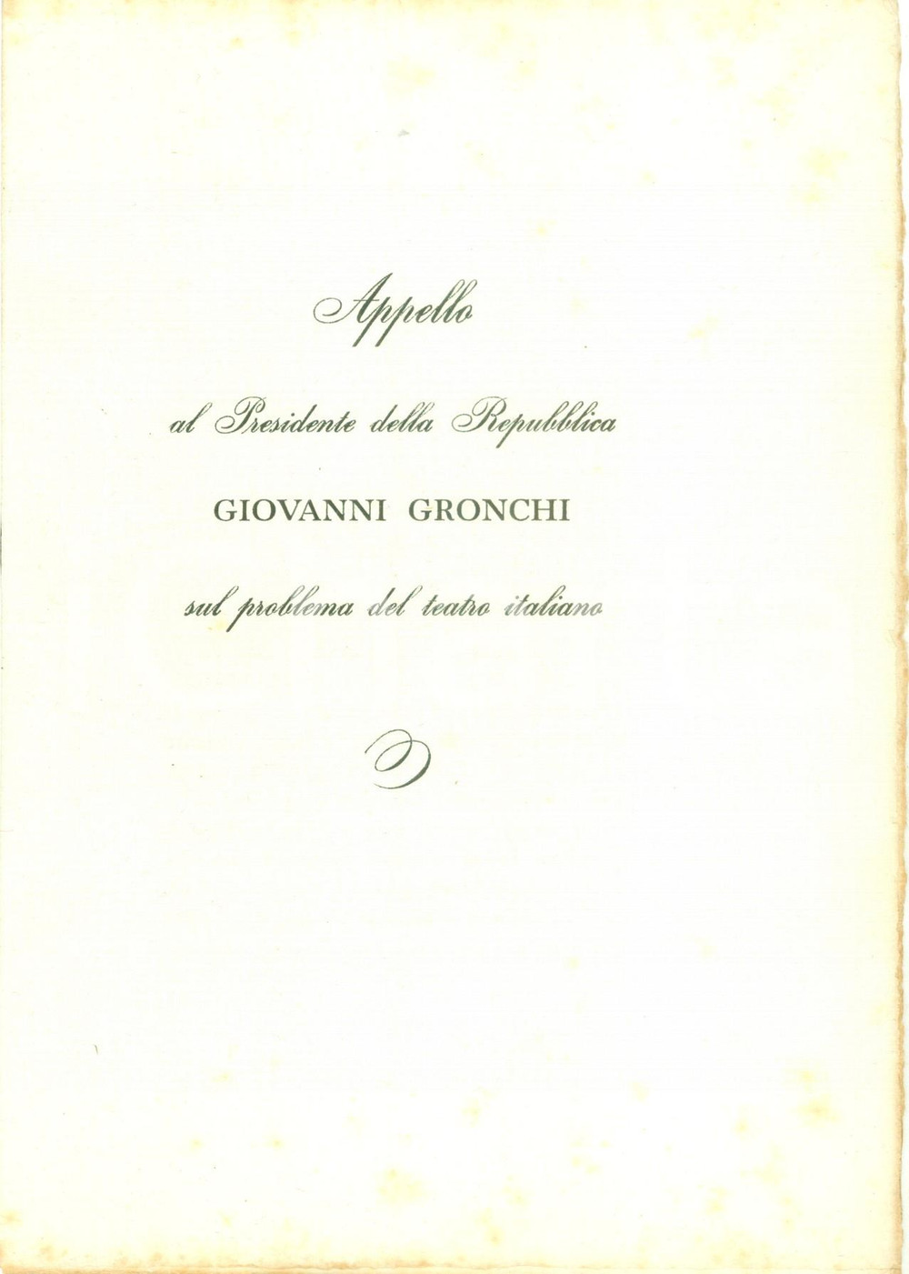 Libro, pubblicazione d epoca 1956 Vittorio BEONIO BROCCHiERI  Appello a Giovanni GRONCHI sul teatro italiano 1
