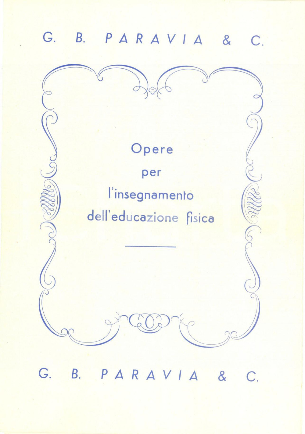 Materiale pubblicitario d’epoca 1954 TORINO Editore G.B. PARAVIA Casa Opere insegnamento educazione fisica 1