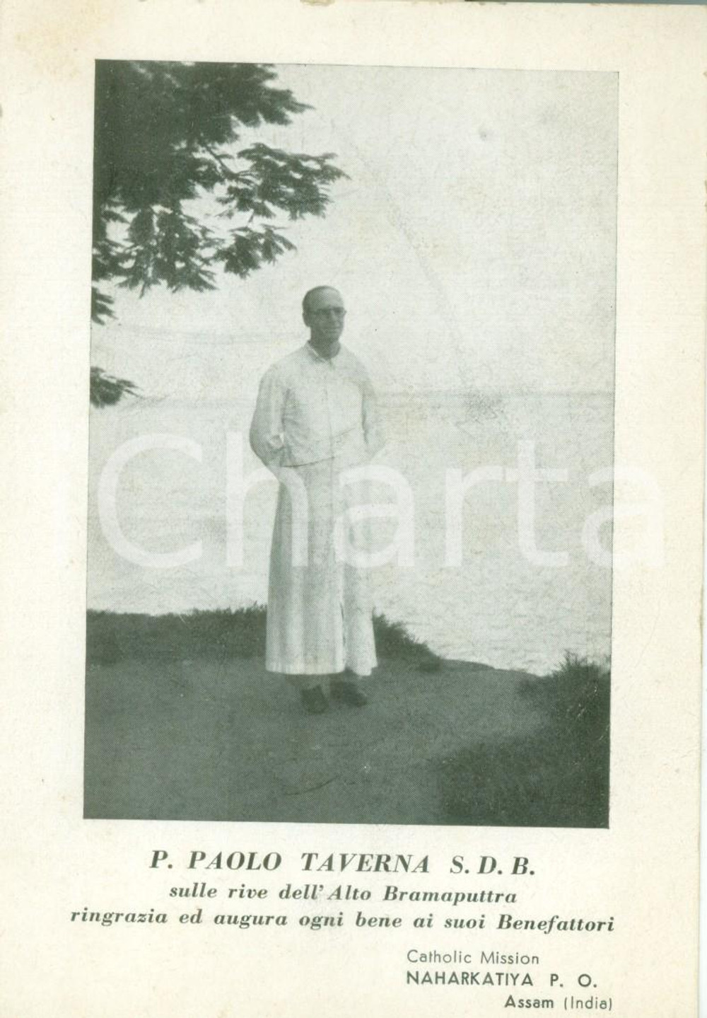Cartolina originale da collezione 1940 ca ASSAM INDIA Padre Paolo TAVERNA di PARABIAGO sul BRAHMAPUTRA Cartolina 1