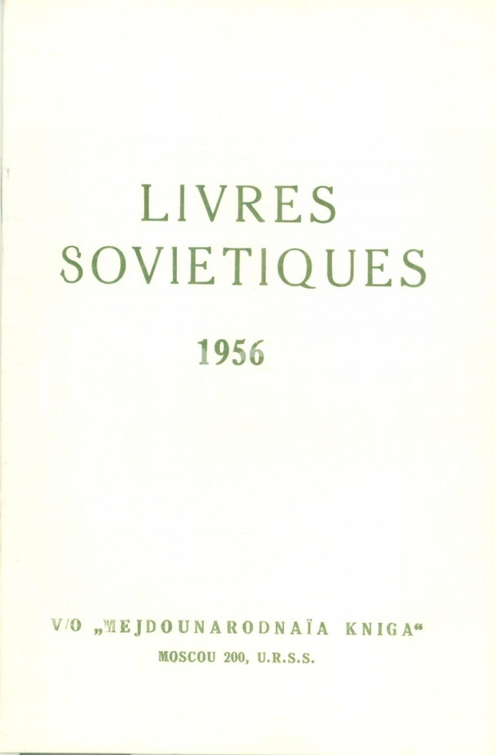 Libro, pubblicazione d epoca 1956 MOSCA Editrice MEZHDUNARODNAJA KNIGA Livres Sovietiques en franÃ§ais 1