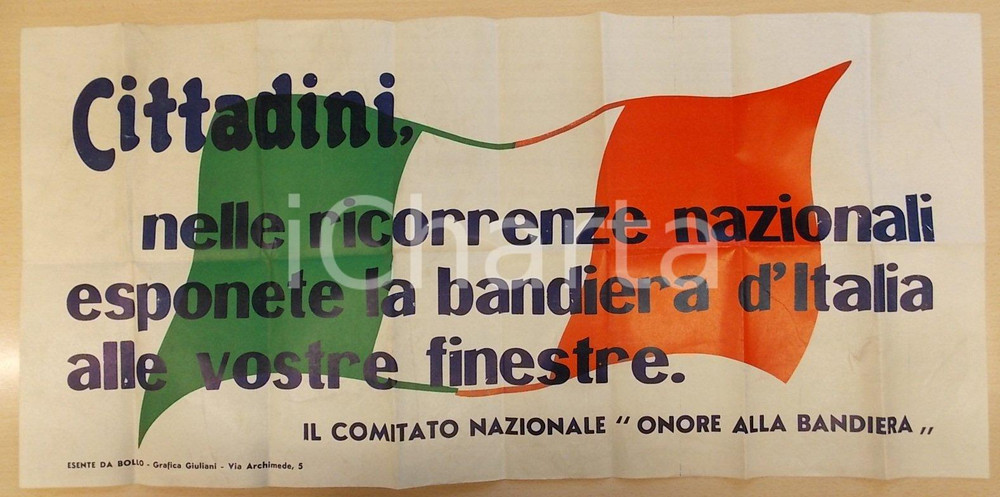 Documento originale, autentico 1955 ca Comitato Nazionale ONORE ALLA BANDIERA Esponete il Tricolore! ILLUSTRATO 1