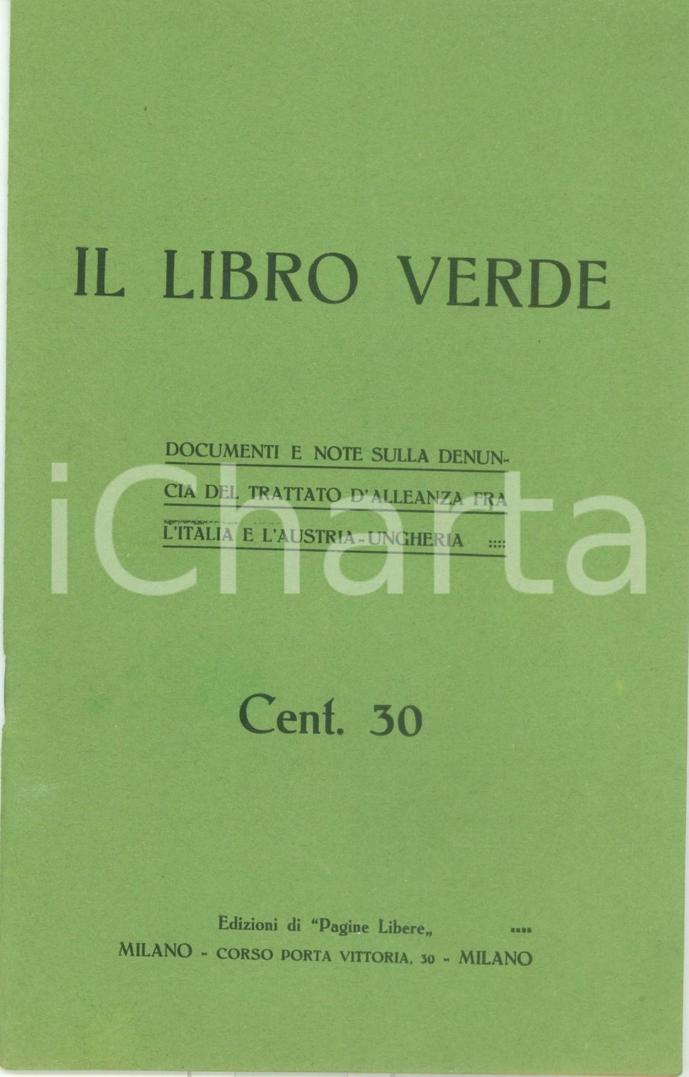 Documento originale, autentico 1915 IL LIBRO VERDE Denuncia Trattato d Alleanza tra ITALIA e AUSTRIAUNGHERIA 1