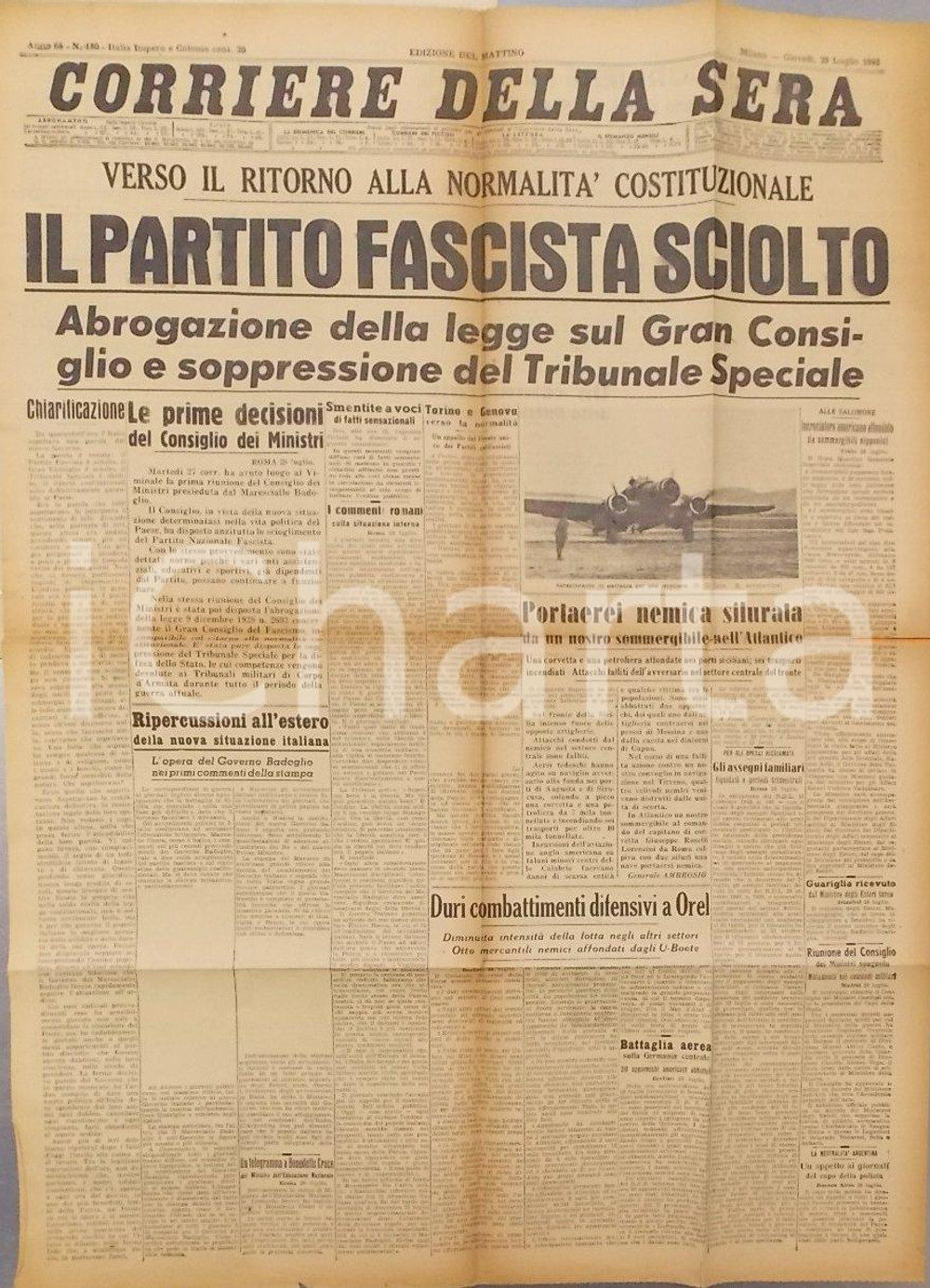 Documento originale, autentico 1943 WW2 CORRIERE DELLA SERA Il Partito Fascista Ã¨ sciolto Giornale 1