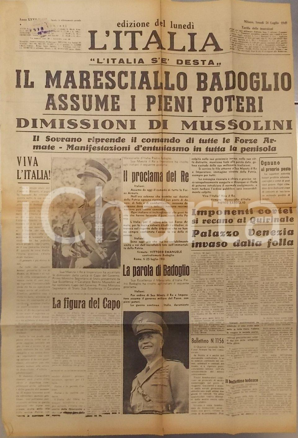 Giornale, rivista storica 1943 WW2 L ITALIA Pietro BADOGLIO assume pieni poteri MUSSOLINI si dimette 1