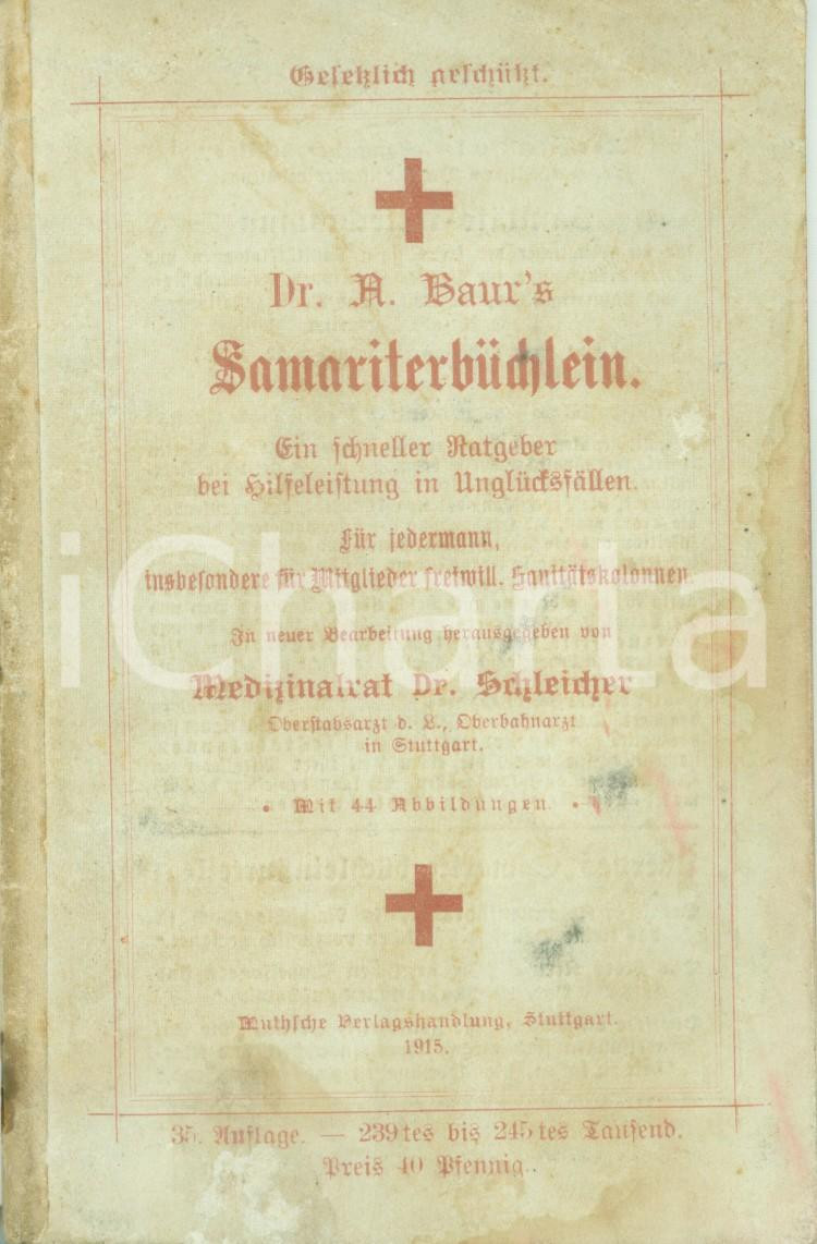 1900 ca Alfred BAUR Samariterbüchlein Medizinalrat SCHLEICHER Croce Rossa Illus.