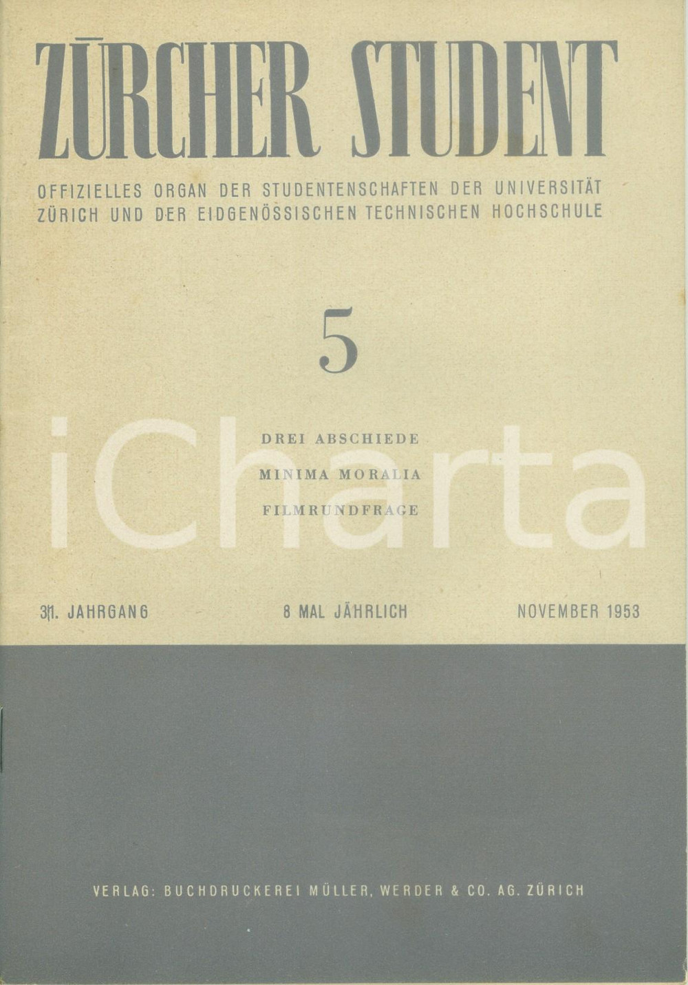 Giornale, rivista storica 1953 ZURICH SWITZERLAND ZÃ¼rcher Student Festa Mondiale GioventÃ¹ a BUCAREST 1