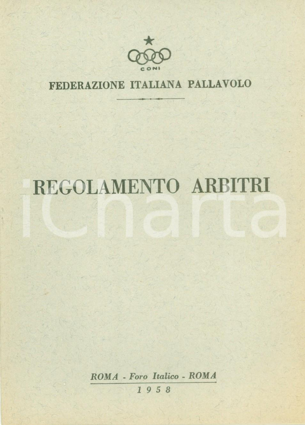 Libro, pubblicazione d epoca 1958 ROMA FORO ITALICO Federazione Italiana Pallavolo CONI Regolamento arbitri 1