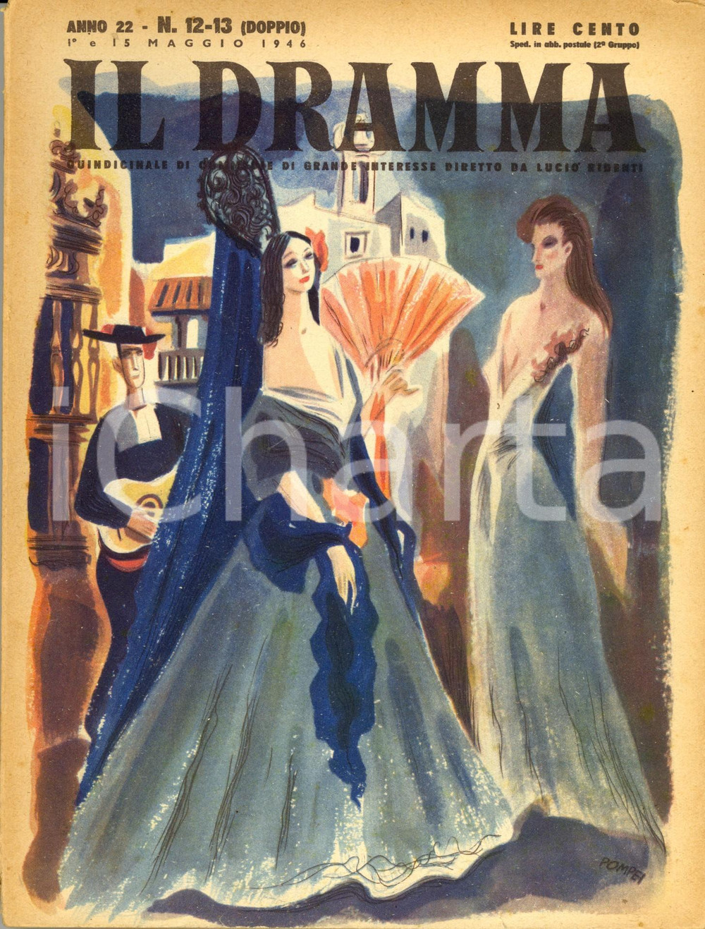 Giornale, rivista storica 1946 IL DRAMMA Federico GARCIA LORCA Maksim GORKI Ill. POMPEI Anno XXII n°1213 1