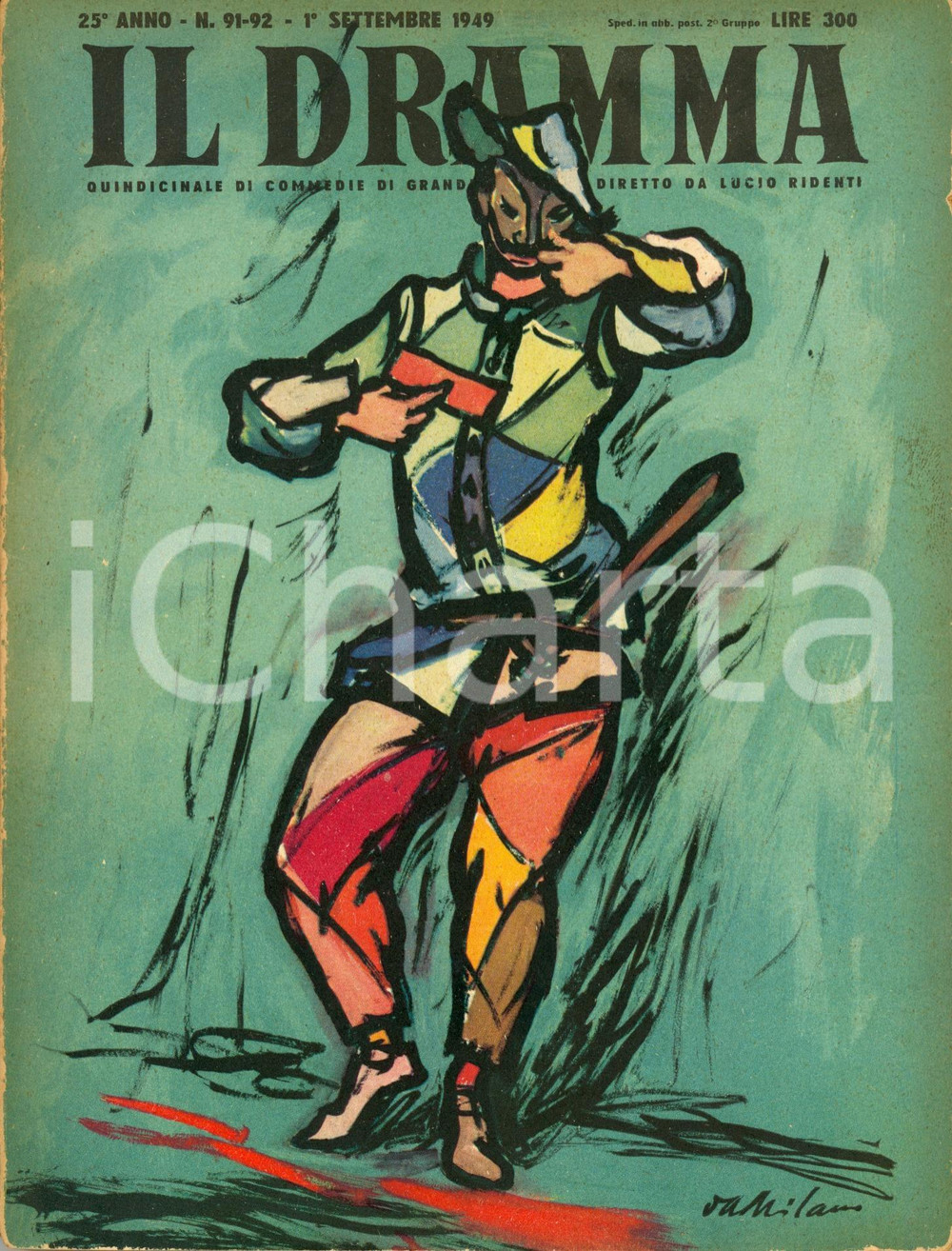 Giornale, rivista storica 1949 IL DRAMMA Paul CLAUDEL  Upton SINCLAIR Ill. DAMILANO Anno XXV n° 9792 1