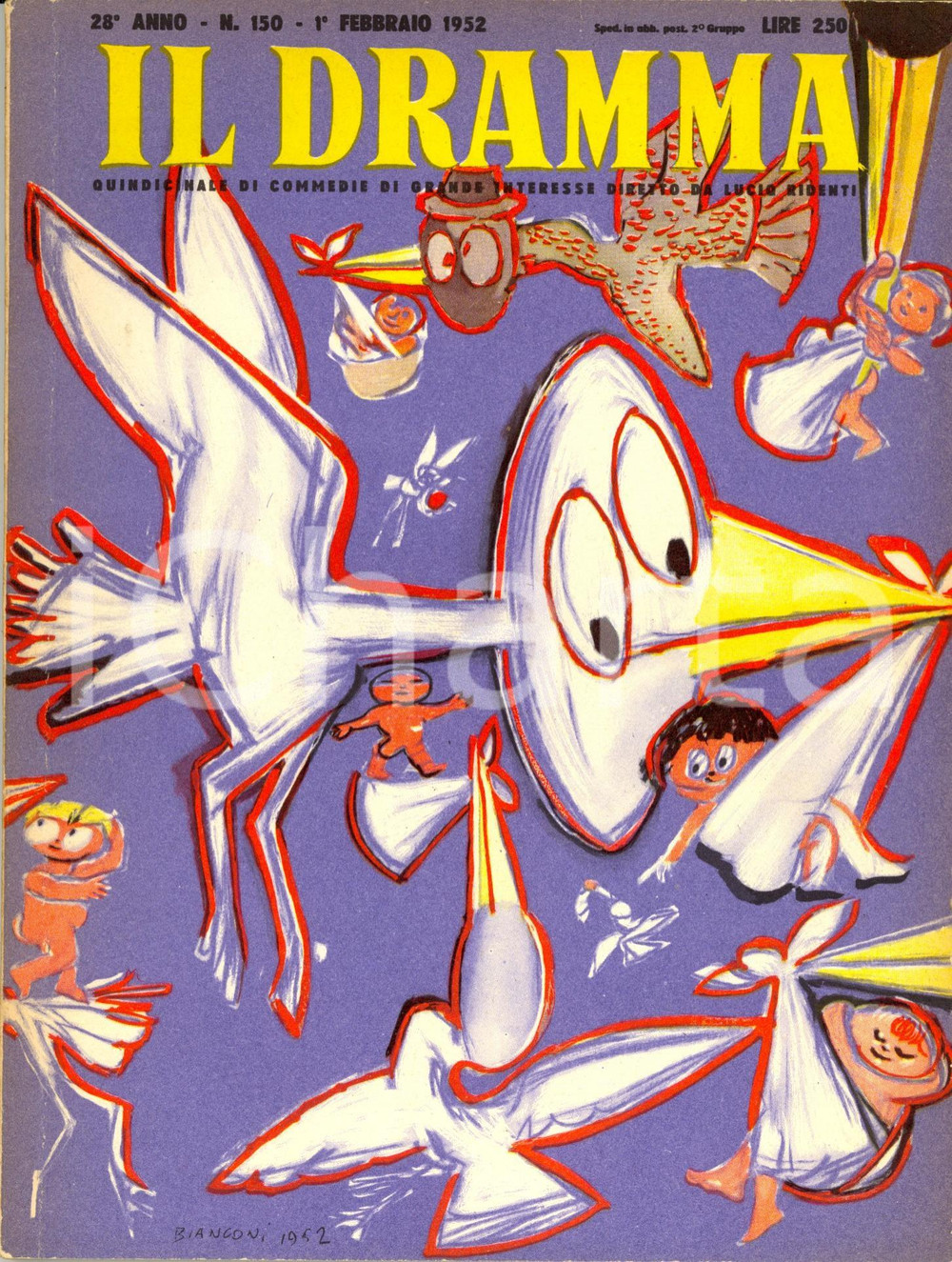 Giornale, rivista storica 1952 IL DRAMMA AndrÃ© ROUSSIN La cicogna si diverte Anno XXVIII nÂ°150 BIANCONI 1