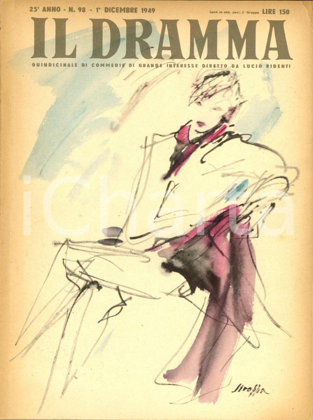 Giornale, rivista storica 1949 IL DRAMMA AndrÃ© ROUSSIN Le uova dello struzzo DANNEGGIATA Anno XXV nÂ° 98 1