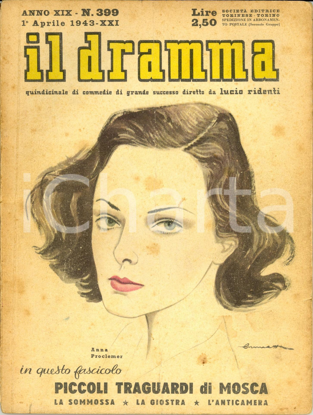 Giornale, rivista storica 1943 IL DRAMMA Giovanni MOSCA Pedro DE ALARCON Ill. BRUNETTA Anno XIX nÂ° 399 1