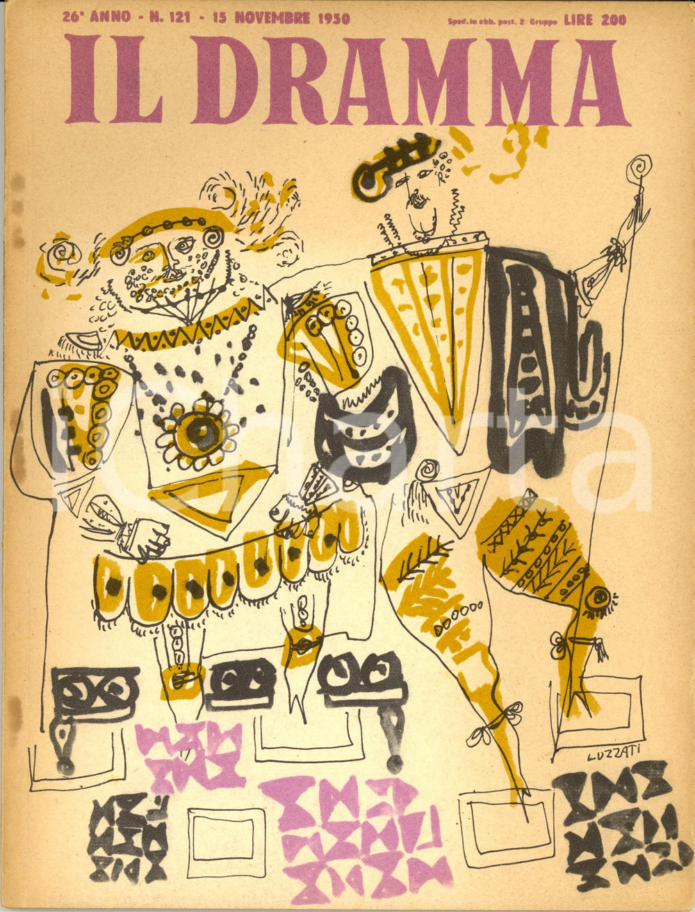 Giornale, rivista storica 1950 IL DRAMMA Eligio POSSENTI La nostra fortuna Ill. LUZZATI Anno XXVI nÂ° 121 1