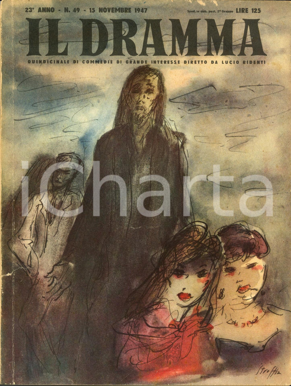 1947 IL DRAMMA Cesare Giulio VIOLA Maurice MAETERLINCK *Anno XXIII nÂ° 49 STROPPA DATA: 15 novembre 1947LUOGO: TORINOTITOLO: IL DRAMMA - QUINDICINALE DI COMMEDIE DI GRANDE INTERESSE DIRETTO DA LUCIO RIDENTI Anno XXIII n. 49  DESCRIZIONE: Rivista teatrale d'epoca. All'interno, i copioni di "Poveri davanti a Dio" di Cesare Giulio Viola e di "Il dolore giunge dall'altra parte" di Maurice Maeterlinck.Copertina di Mario Stroppa.  EDITORE: S.E.T. - Torino  PAGINE: 60  FORMATO: cm 18 x 24  CONDIZIONI: mediocri (strappi al dorso; lievi abrasioni alla brossura anteriore; bruniture diffuse alle pagine).  Rivista d'epoca, originale, autentica.     originale e autentica 1