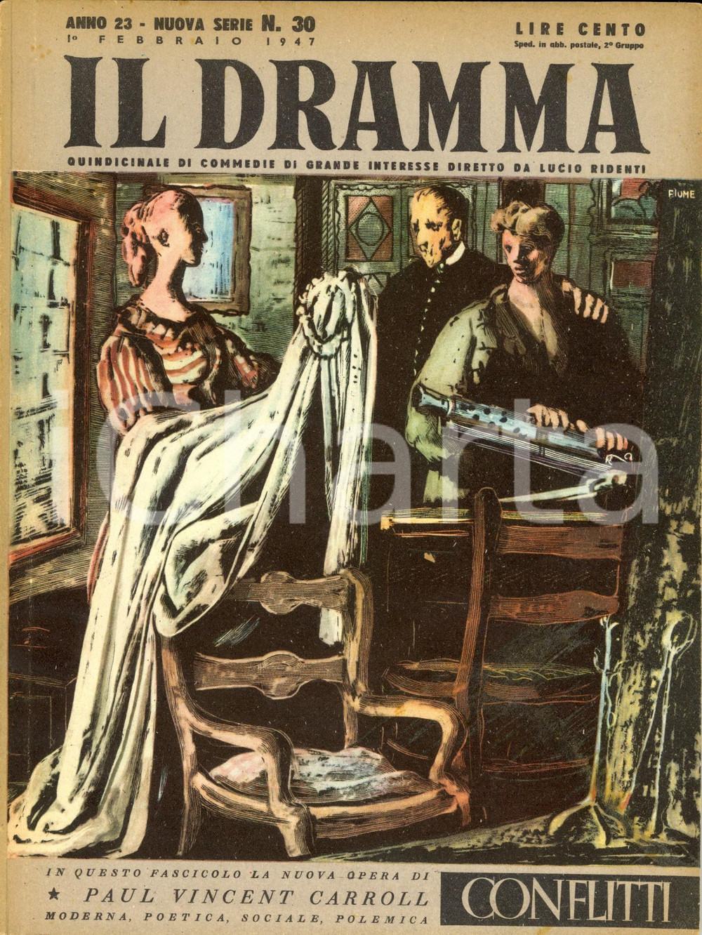 Giornale, rivista storica 1947 IL DRAMMA Paul Vincent CARROLL Conflitti Ill. FIUME Anno XXIII nÂ° 30 1
