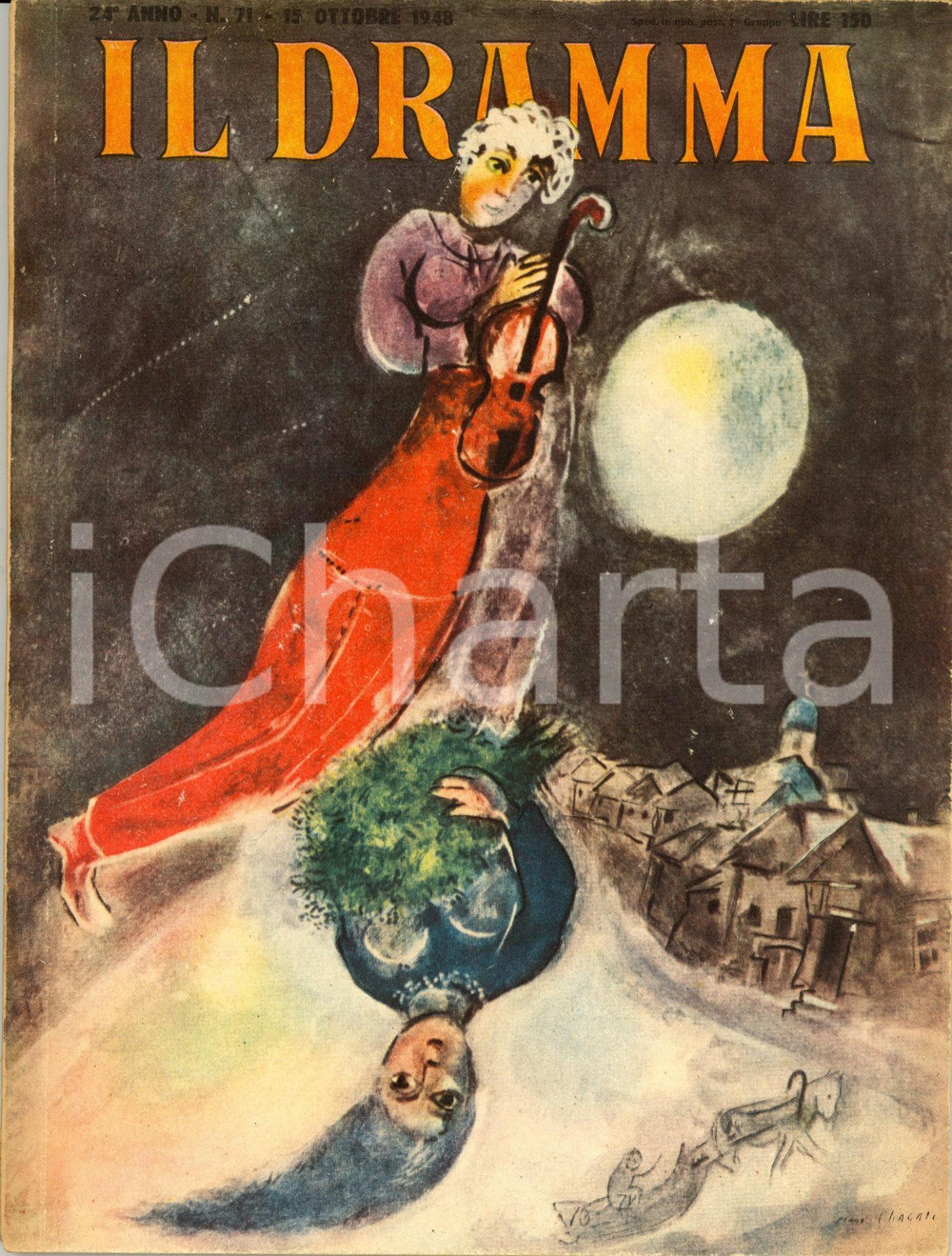 1948 IL DRAMMA John Boynton PRIESTLEY Ci sono giÃ  stato *Anno XXIV nÂ°71 CHAGALL DATA: 15 OTTOBRE 1948LUOGO: TORINOTITOLO: IL DRAMMA - QUINDICINALE DI COMMEDIE DI GRANDE INTERESSE DIRETTO DA LUCIO RIDENTI Anno XXIV n. 71  DESCRIZIONE: Rivista teatrale d'epoca. All'interno, il copione di "Ci sono gi&agrave; stato" di John Boynton Priestley.Copertina di Marc Chagall.  EDITORE: S.E.T. - Torino  PAGINE: 60  FORMATO: cm 18 x 24  CONDIZIONI: buone (ma bruniture ai margini).  Rivista d'epoca, originale, autentica.     originale e autentica 1