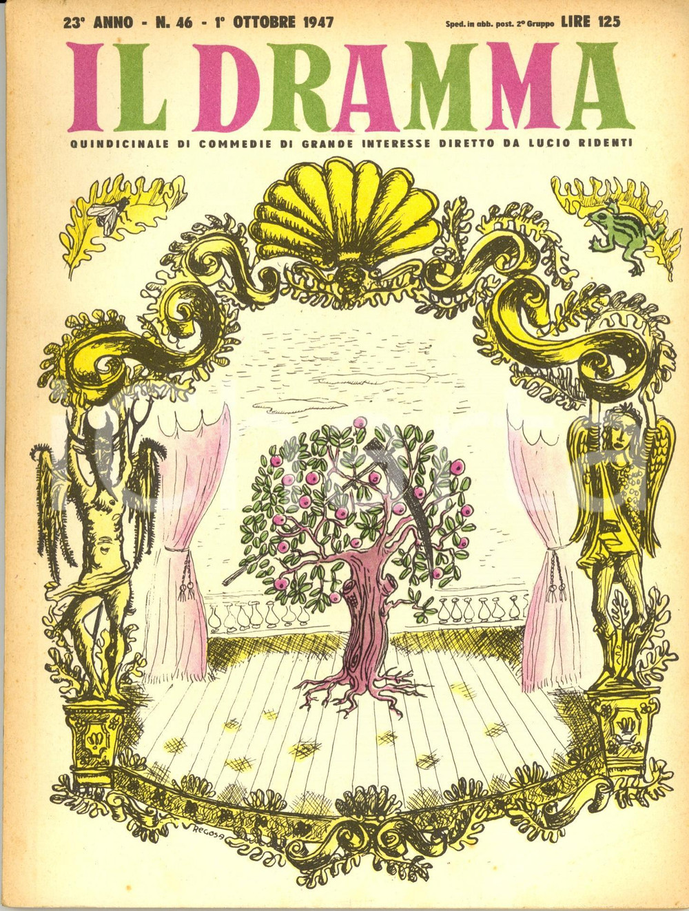 Giornale, rivista storica 1947 IL DRAMMA Paul OSBORN Tempo in prestito Ill. REGOSA Anno XXIII nÂ° 46 1