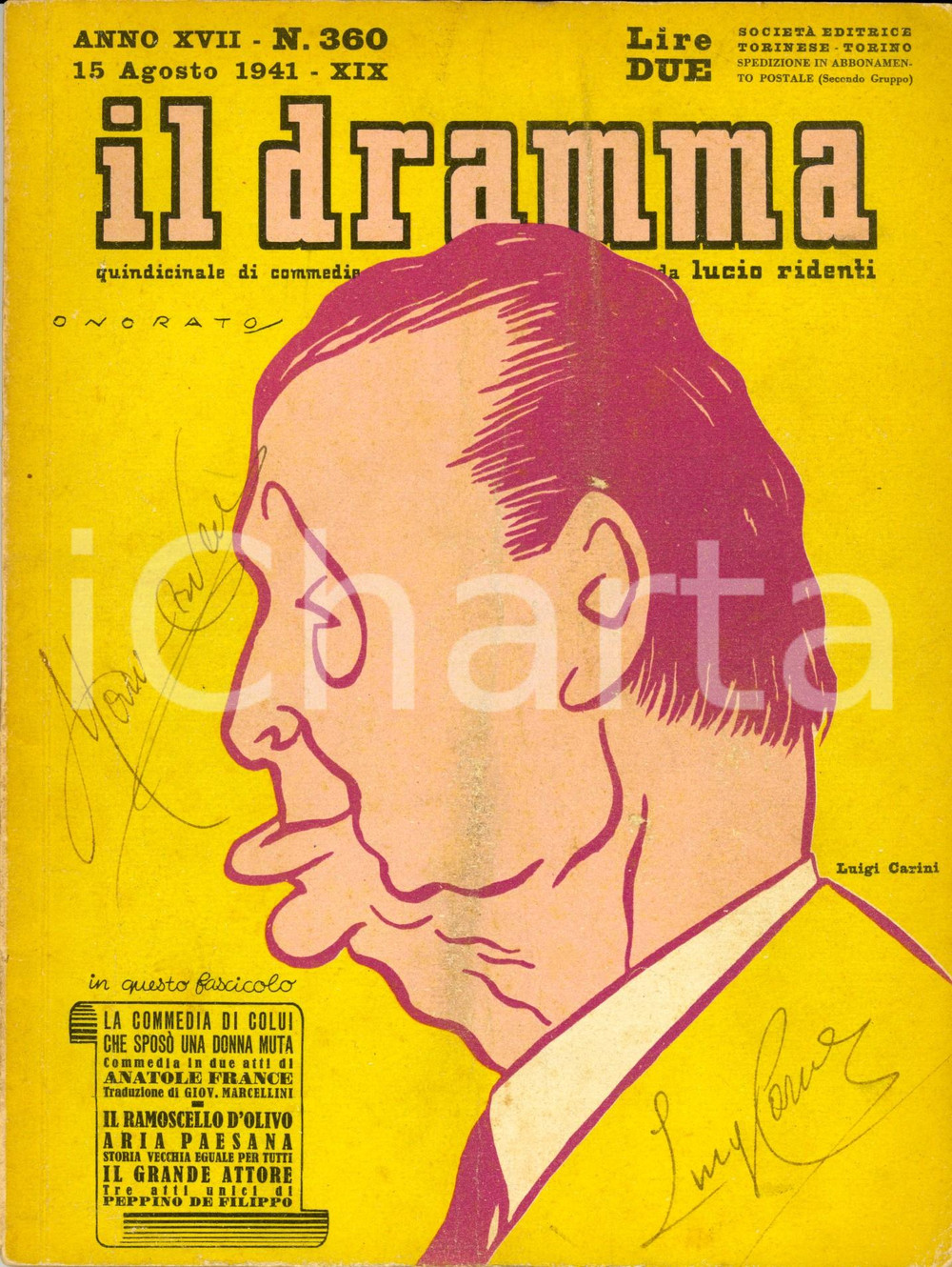 1941 IL DRAMMA Anatole FRANCE - Peppino DE FILIPPO Ill. ONORATO *Anno XVII nÂ°360 DATA: 15 agosto 1941LUOGO: TORINOTITOLO: IL DRAMMA - QUINDICINALE DI COMMEDIE DI GRANDE SUCCESSO DIRETTO DA LUCIO RIDENTI Anno XVII n. 360  DESCRIZIONE: Rivista teatrale d'epoca. All'interno, i copioni di "La commedia di colui che spos&ograve; una donna muta" di Anatole France e "Il ramoscello d'olivo", "Aria paesana" e "Il grande attore" di Peppino De Filippo.In copertina: Luigi Carini ritratto da Umberto Onorato.  EDITORE: S.E.T. - Torino  PAGINE: 52 FORMATO: cm 18 x 24  CONDIZIONI: mediocri (strappi al dorso; profonda piega all'angolo superiore destro; macchie alle brossure e alle pagine; carta lenta).  Rivista d'epoca, originale, autentica.     originale e autentica 1