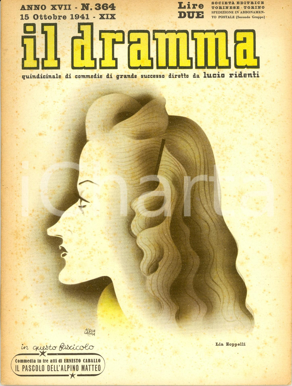 Giornale, rivista storica 1941 IL DRAMMA Ernesto CABALLO  Jules RENARD Anno XVII nÂ° 364 ACQUALAGNA 1