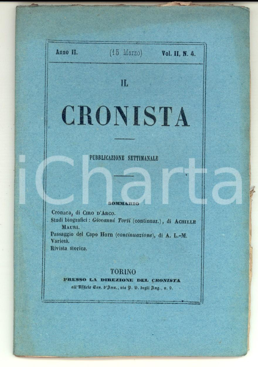 Giornale, rivista storica 1857 IL CRONISTA Pubblicazione CIRO D ARCO Biografia Giovanni TORTI Anno II n°4 1