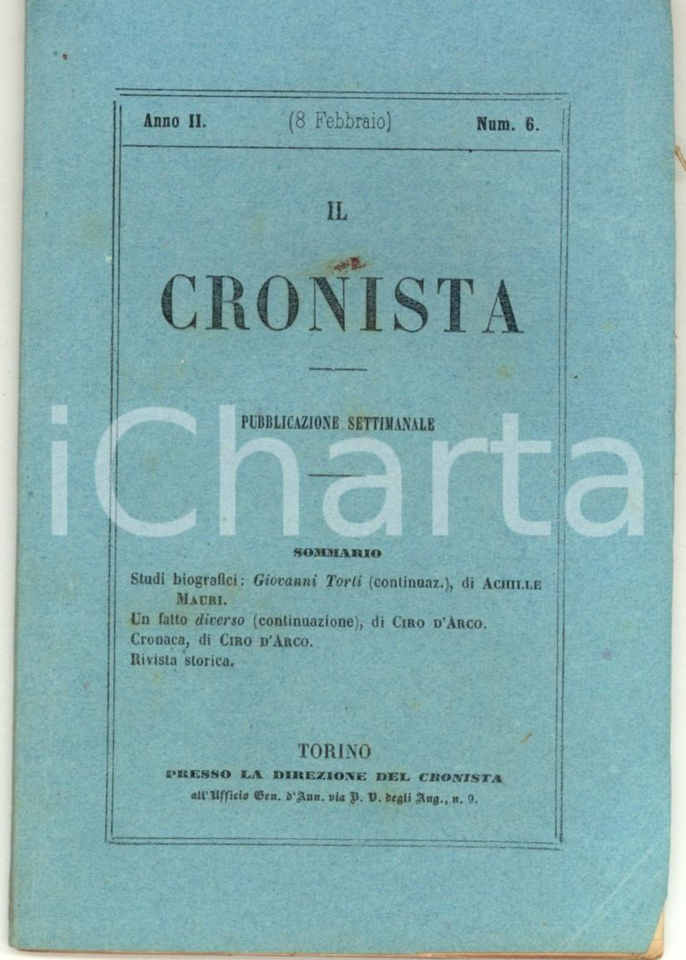 Giornale, rivista storica 1857 IL CRONISTA Pubblicazione CIRO D ARCO Biografia Giovanni TORTI Anno II n°6 1