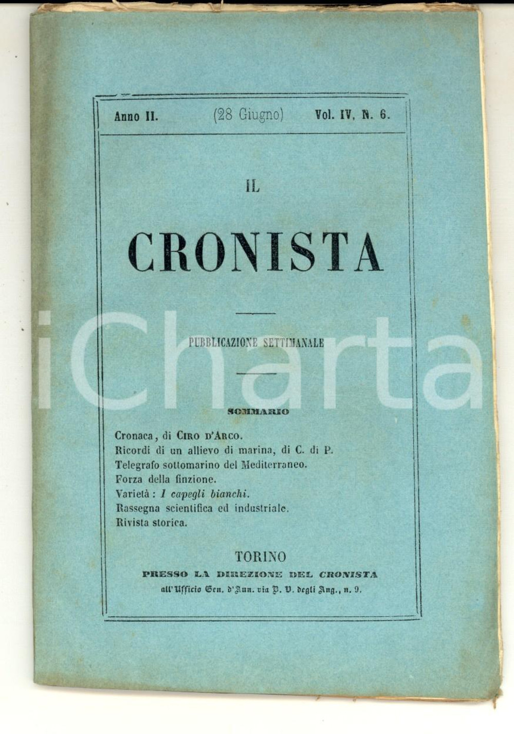 Giornale, rivista storica 1857 IL CRONISTA Pubblicazione CIRO D ARCO Telegrafo sottomarino Anno II n° 6 1
