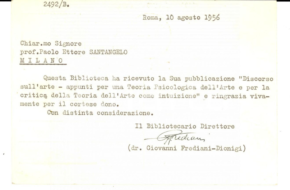 Autografo originale 1956 ROMA Giovanni FREDIANI DIONIGI Direttore Biblioteca LINCEI AUTOGRAFO 1