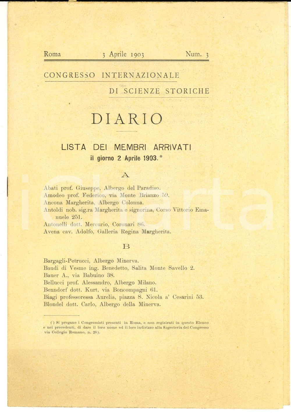 Documento originale, autentico 1903 ROMA Congresso Internazionale Scienze Storiche Membri arrivati il 2 aprile 1