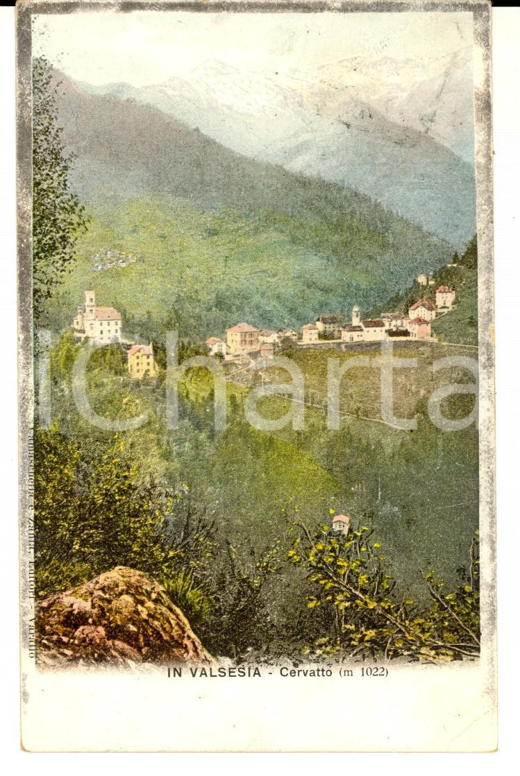 Cartolina originale da collezione 1908 CERVATTO VC Veduta del paese con la VALSESIA Cartolina ILLUSTRATA FP VG 1