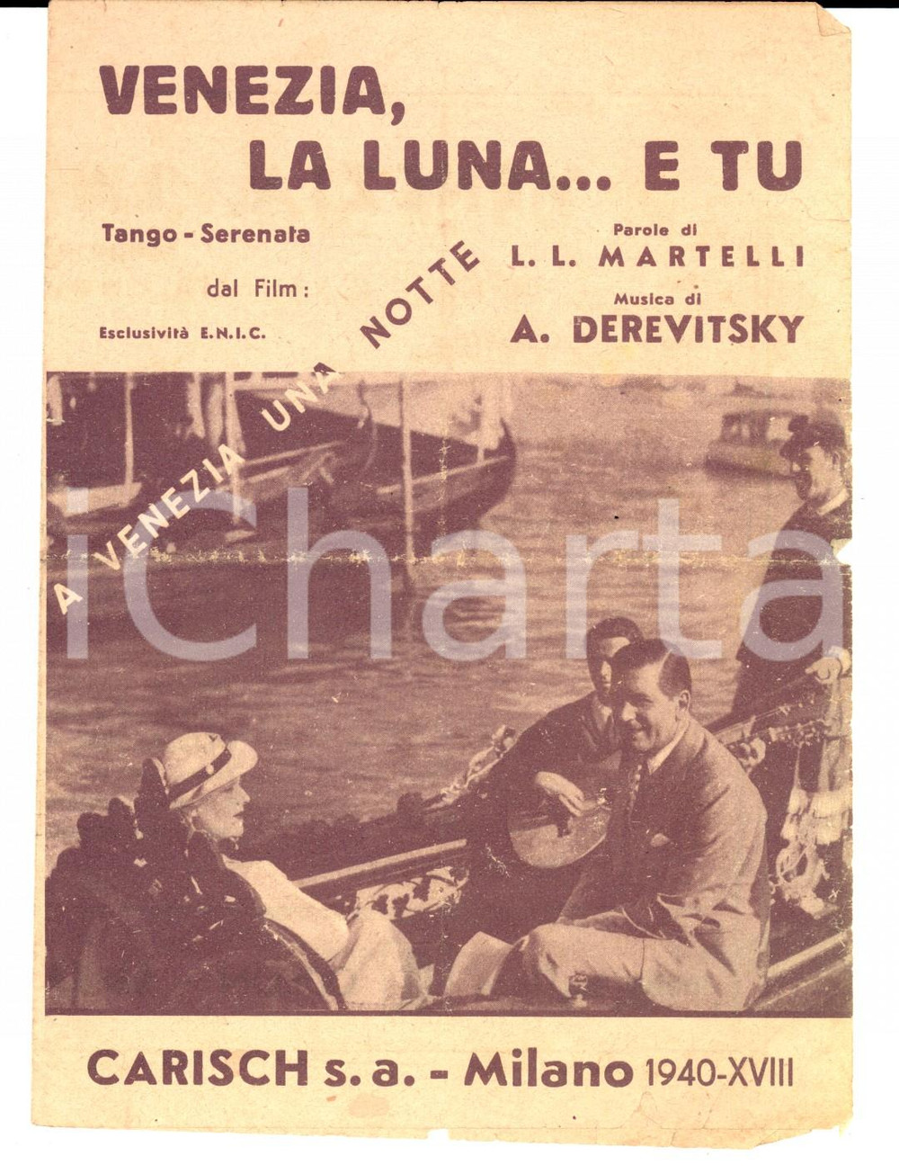 Materiale pubblicitario d’epoca 1940 MARTELLI DEREVITSKY Venezia, la luna...e tu Volantino CARISCH DANNEGGIATO 1