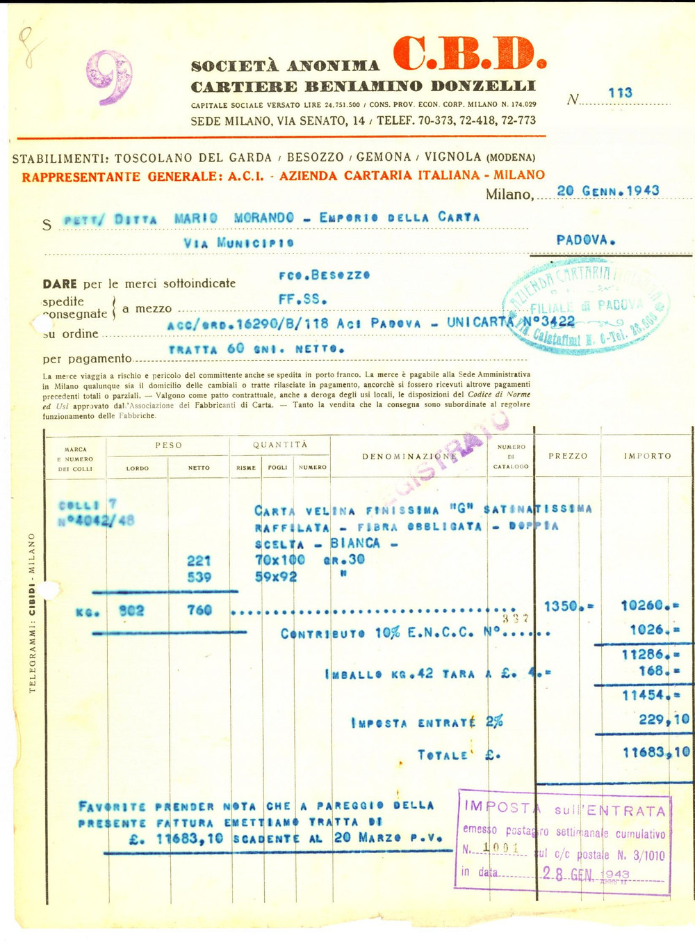 1943 MILANO Beniamino DONZELLI C.B.D CARTIERE - Fattura commerciale MILANO - VIA SENATO 14  CONDIZIONI: fair (ma piegature d'epoca e fori d'archivio al margine sinistro)   originale e autentica 1