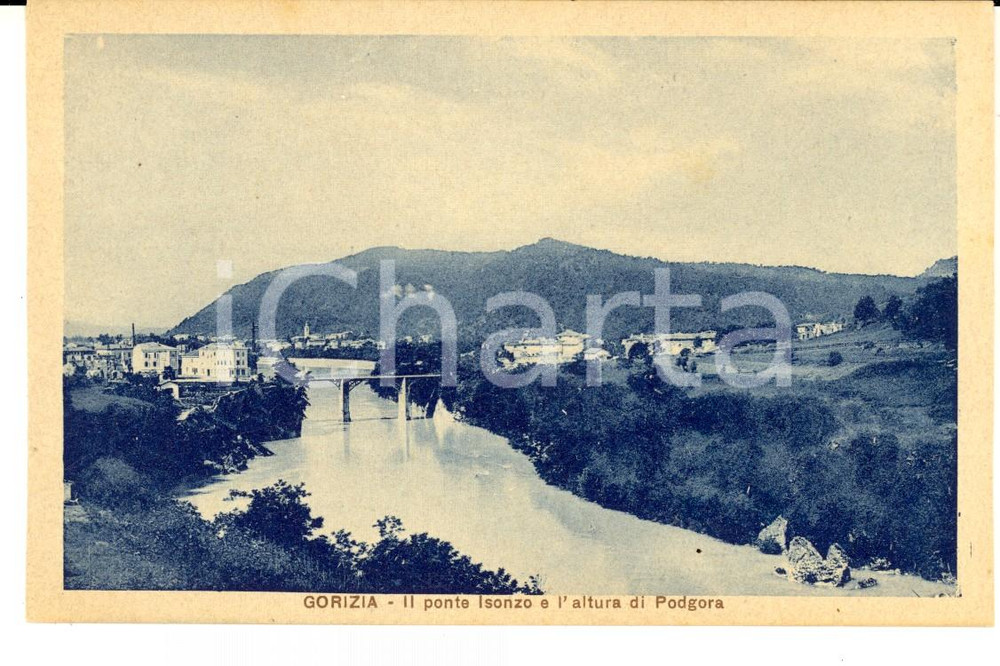 Cartolina originale da collezione 1920 ca GORIZIA Ponte ISONZO e altura di PODGORA Cartolina postale FP NV 1