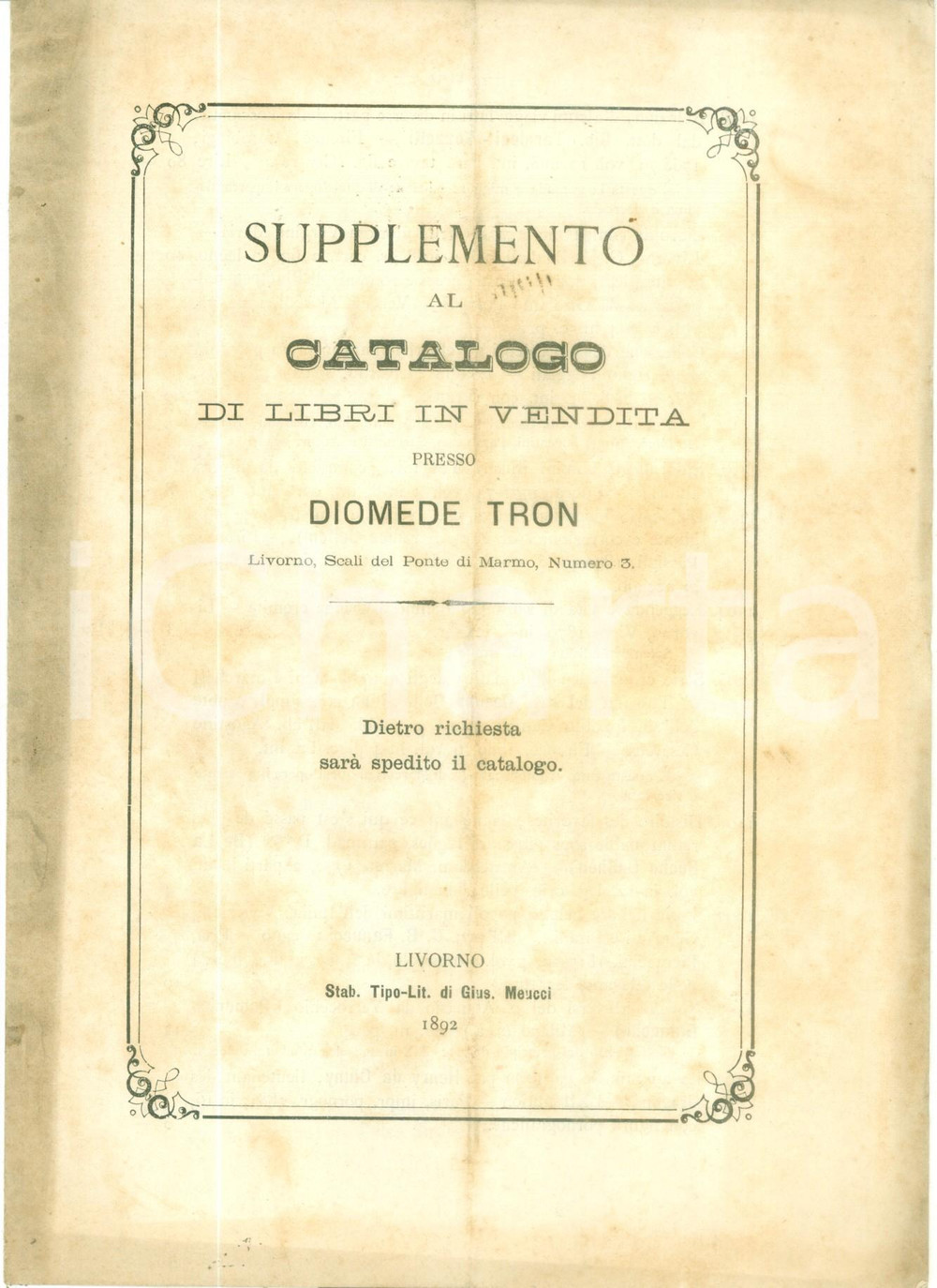 Libro, pubblicazione d epoca 1892 LIVORNO Supplemento al catalogo dei libri in vendita presso Diomede TRON 1