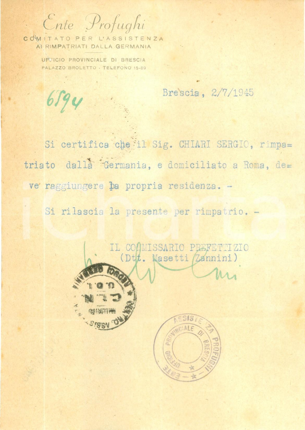 Documento originale, autentico 1945 BRESCIA ENTE PROFUGHI Sergio CHIARI rimpatria dalla GERMANIA Documento 1