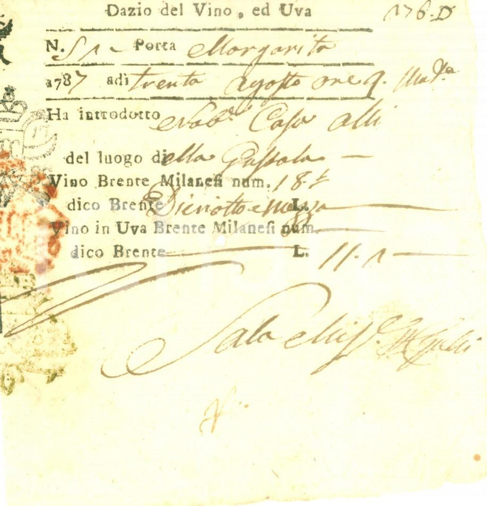 Documento originale, autentico 1787 MILANO Dazio del vino e dell uva in Brente Milanesi Ricevuta 1