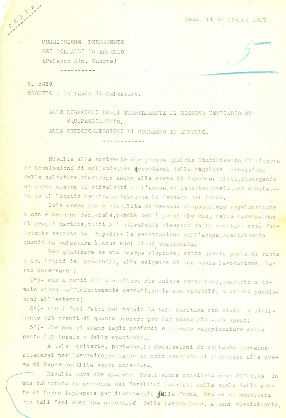 1917 ROMA WW1 Sconsigliabile la prova di impermeabilitÃ  per collaudare calzature DATA: 27 giugno 1917 - WW1LUOGO: ROMA  TITOLO: SCONSIGLIABILE EFFETTUARE PROVE DI IMPERMEABILITA' SULLE CALZATURE  DESCRIZIONE: Documento dattiloscritto d'epoca con cui si comunica che"... presso qualche Stabilimento di riserva le Commissioni di collaudo, per accertarsi della regolare lavorazione delle calzature, ricorrono anche alla prova di impermeabilit&agrave;... Tale prova non &egrave; stabilita da nessuna disposizione...".PAGINE: 1 (2 facciate)DIMENSIONI: cm 21 x 32  CONDIZIONI: buone (ma piegatura centrale coeva).Documento d'epoca, originale, autentico.    originale e autentica 1