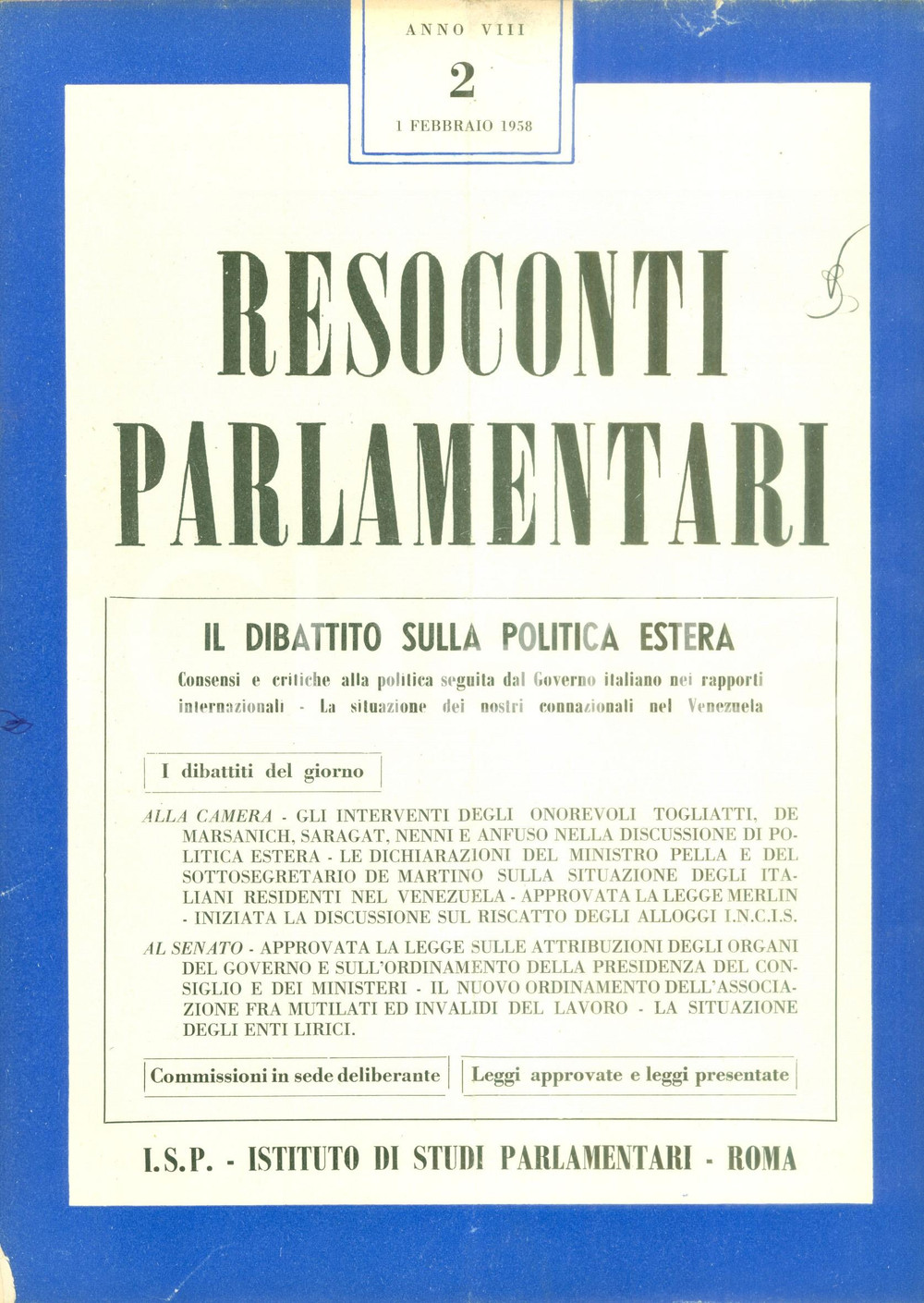 Giornale, rivista storica 1958 RESOCONTI PARLAMENTARI Il dibattito sulla politica estera Rivista 1