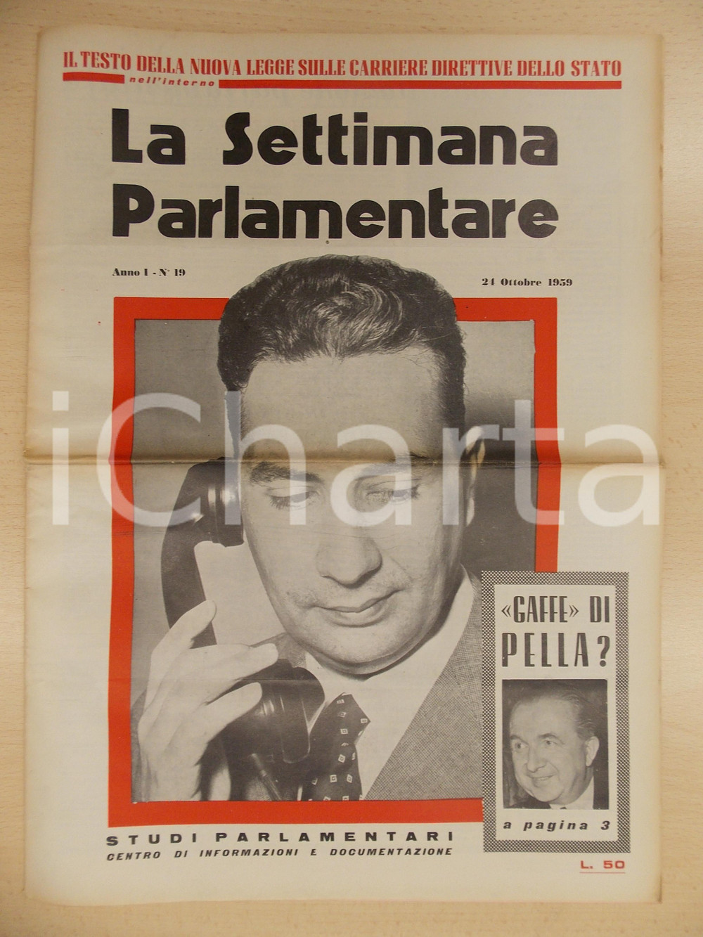 Giornale, rivista storica 1959 LA SETTIMANA PARLAMENTARE Giuseppe PELLA sulla ComunitÃ  Europea Giornale 1