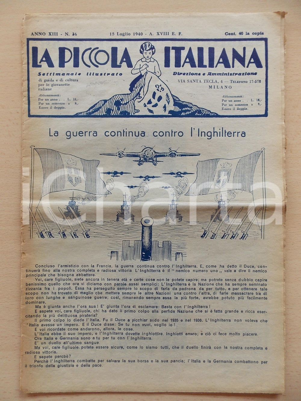 1940 LA PICCOLA ITALIANA WW2 La guerra continua contro l'INGHILTERRA *Rivista