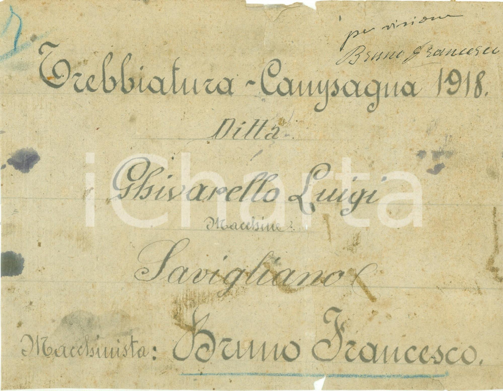 Documento originale, autentico 1918 SAVIGLIANO CN Campagna di trebbiatura Luigi GHIVARELLO Francesco BRUNO 1