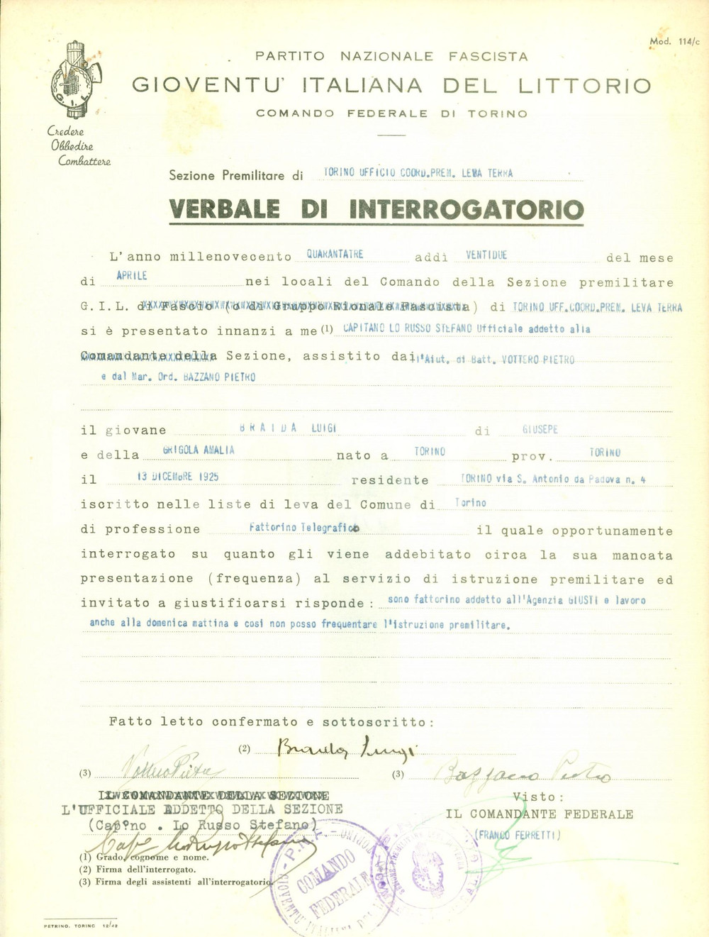 Documento originale, autentico 1943 TORINO Luigi BRAIDA non va ai corsi premilitari perchÃ© lavora alla GIUSTI 1