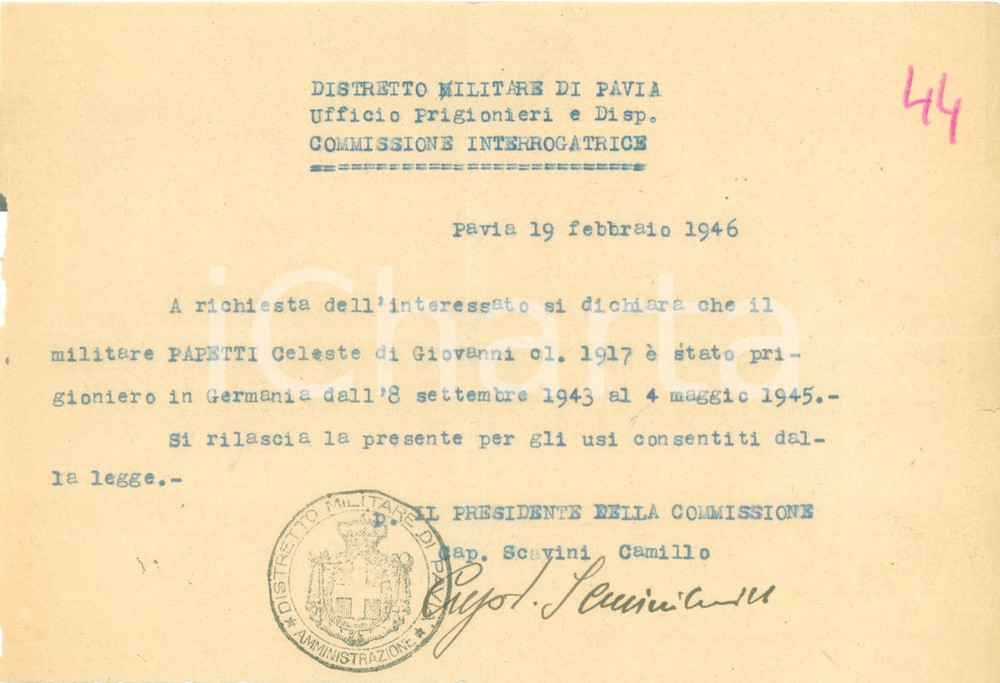 Documento originale, autentico 1946 PAVIA Militare Celeste PAPETTI prigioniero in GERMANIA dal 1943 al 1945 1