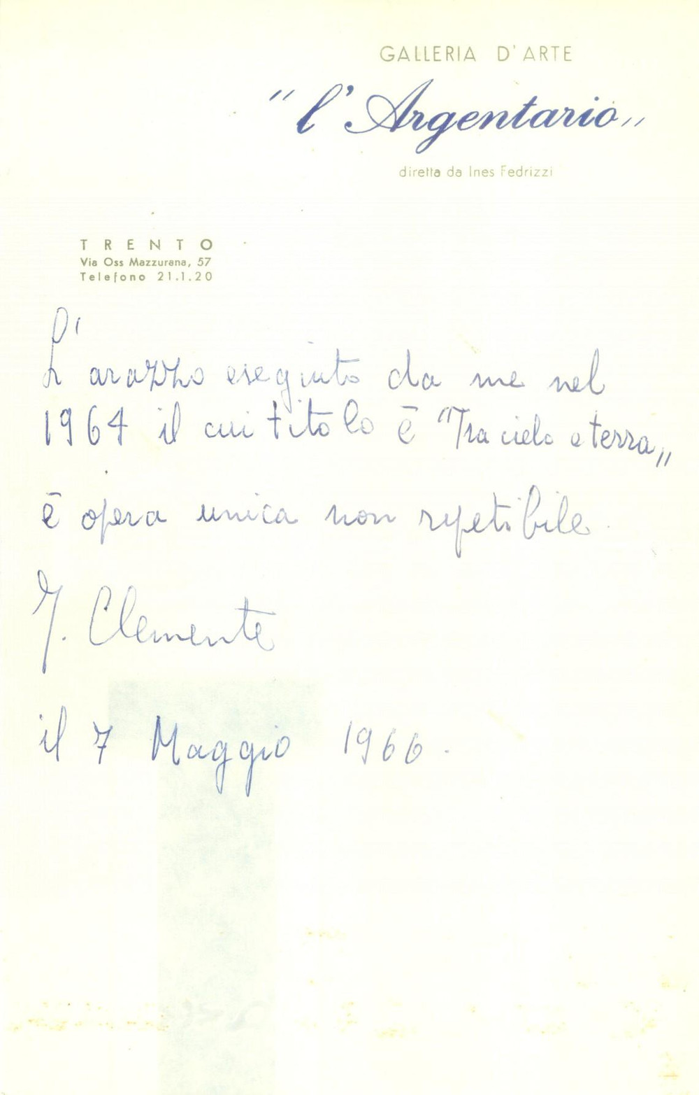 Autografo originale 1966 TRENTO Pittore Jack CLEMENTE autentica arazzo Tra cielo e terra AUTOGRAFO 1